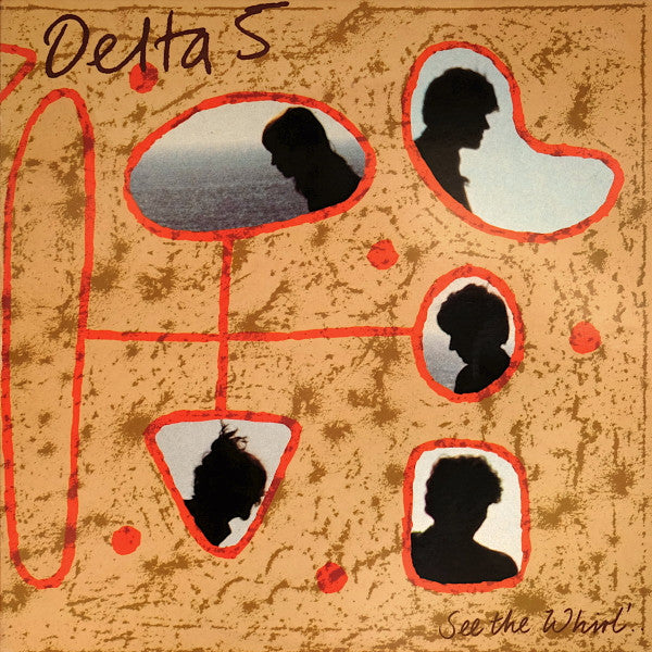 Delta 5 – See The Whirl'..