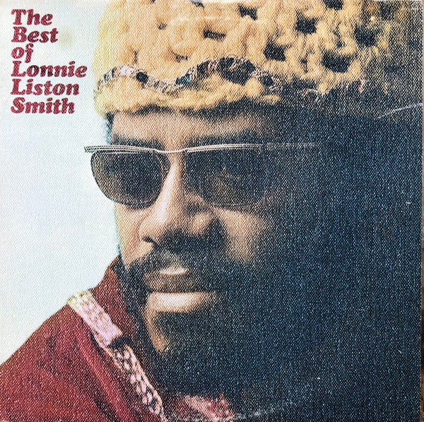 Lonnie Liston Smith – The Best Of Lonnie Liston Smith