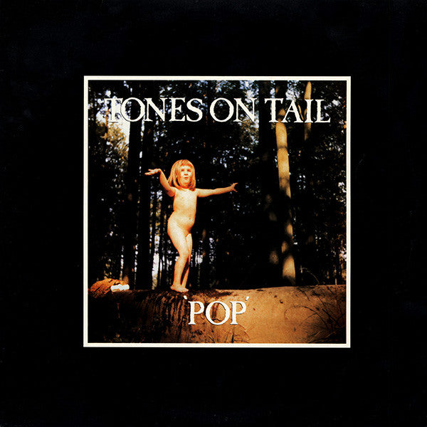 Tones On Tail – Pop