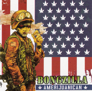 Bongzilla "Amerijuanican"