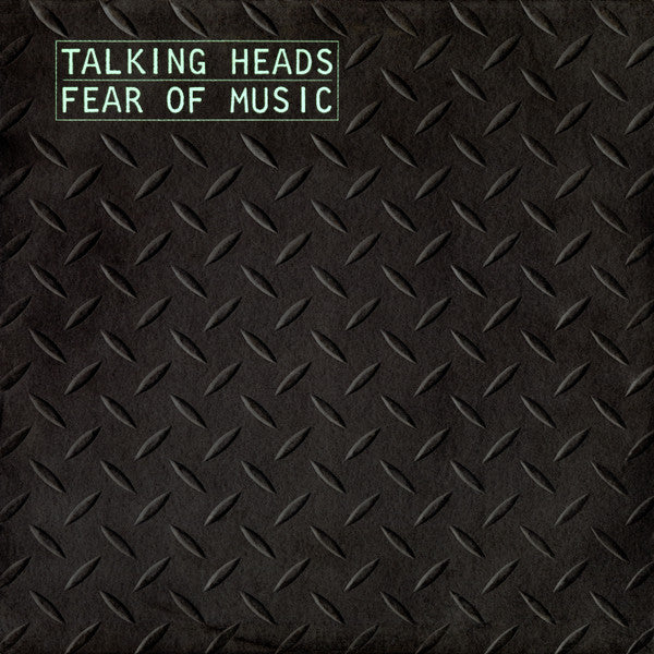 Talking Heads – Fear Of Music (1979 Pressing)