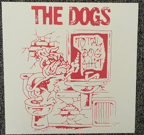 The Dogs - Total Dog Shit LP