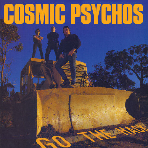 Cosmic Psychos – Go The Hack