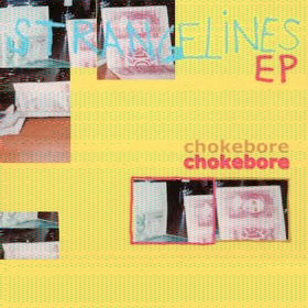 Chokebore – Strange Lines EP