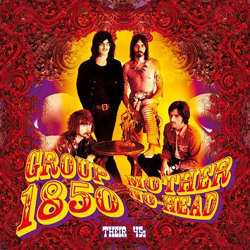 Group 1850 – Mother No-Head - Their 45s