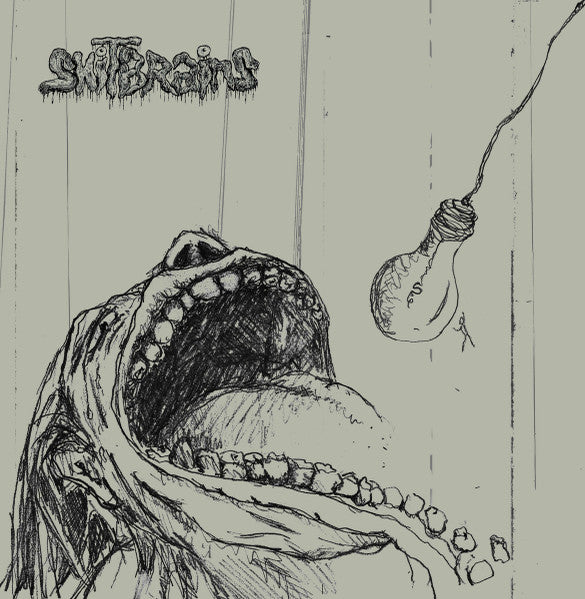 Shitbrains – Split W/ Exorbitant Prices Must Diminish