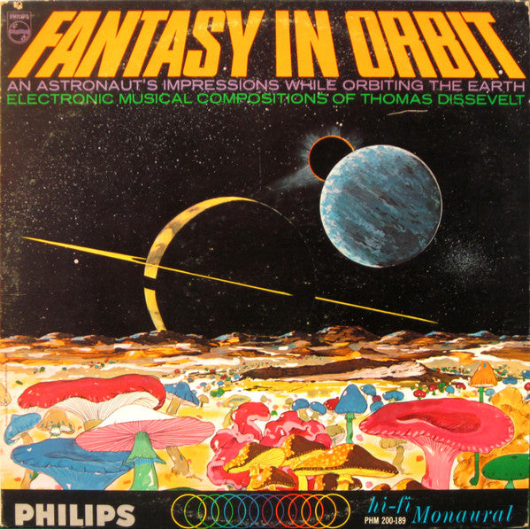 Tom Dissevelt – Fantasy In Orbit: An Astronaut's Impressions While Orbiting The Earth