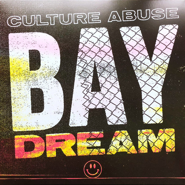 Culture Abuse – Bay Dream