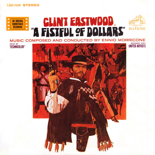 Ennio Morricone – A Fistful Of Dollars (An Original Soundtrack Recording)