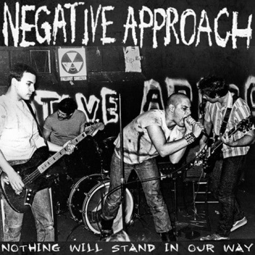 Negative Approach "Nothing Will Stand In Our Way" - LP