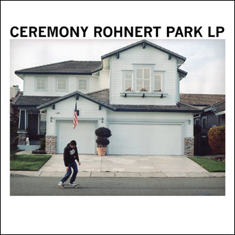 Ceremony "Rohnert Park" - LP - Color Vinyl