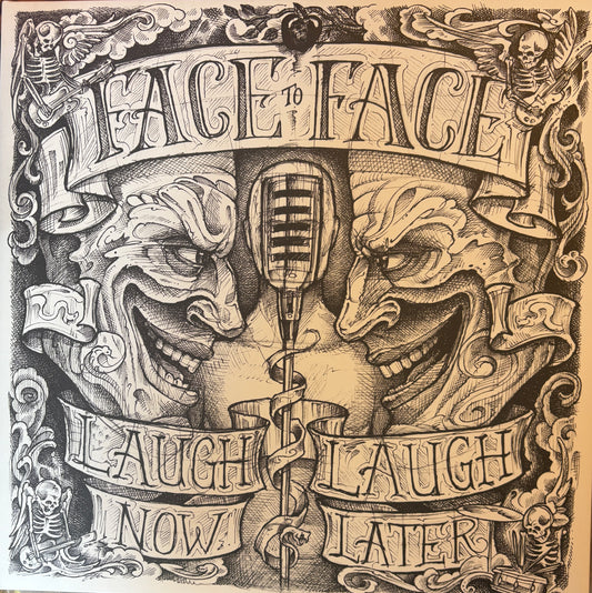 Face To Face – Laugh Now, Laugh Later