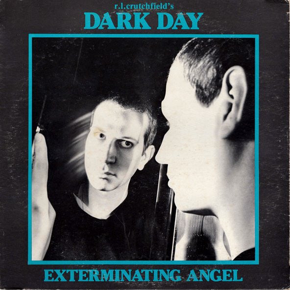 R.L. Crutchfield's Dark Day – Exterminating Angel