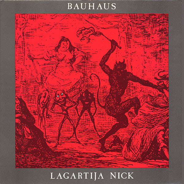 Bauhaus ‎– Lagartija Nick