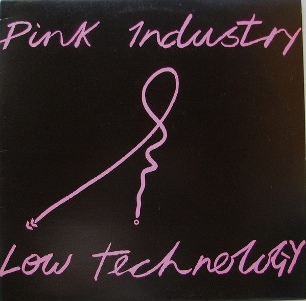 Pink Industry – Low Technology