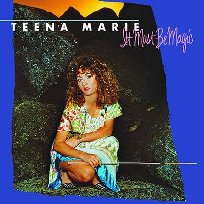 Teena Marie – It Must Be Magic
