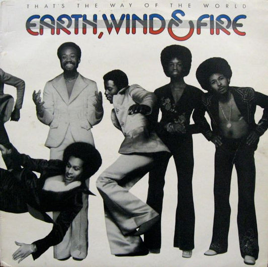 Earth, Wind & Fire – That's The Way Of The World