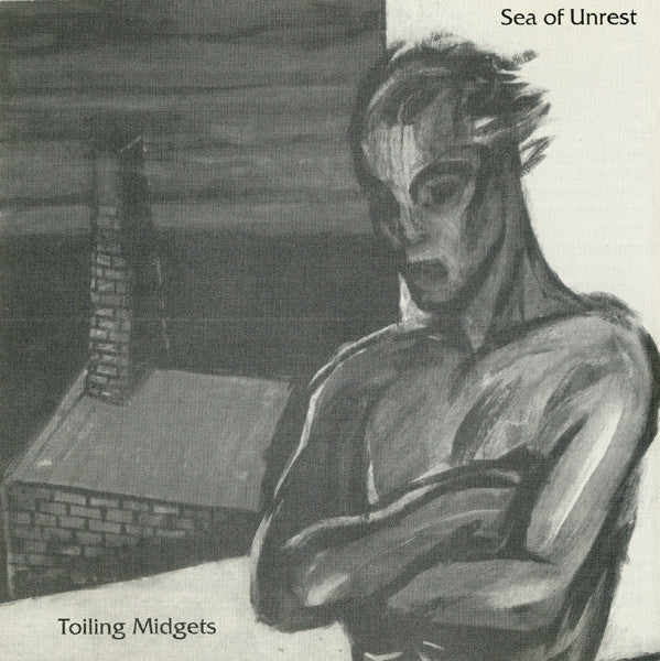 Toiling Midgets ‎– Sea Of Unrest
