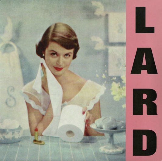 Lard – Pure Chewing Satisfaction (1997 pressing)