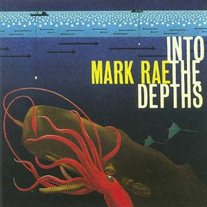 Mark Rae ‎– Into The Depths