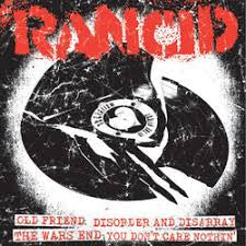 Rancid – Old Friend / Disorder And Disarray / The Wars End / You Don't Care Nothin'