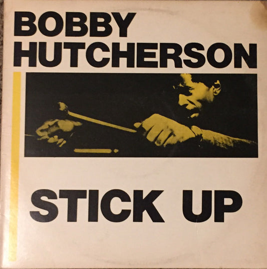 Bobby Hutcherson – Stick-Up!