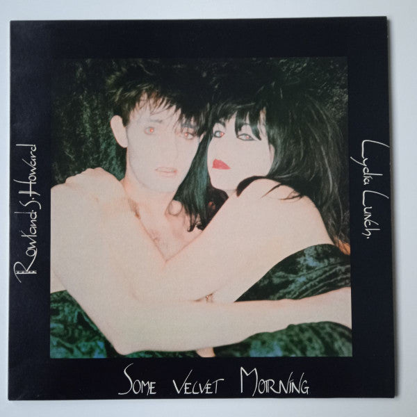 Rowland S. Howard / Lydia Lunch ‎– Some Velvet Morning
