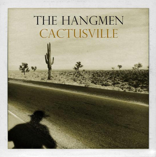 The Hangmen – Cactusville