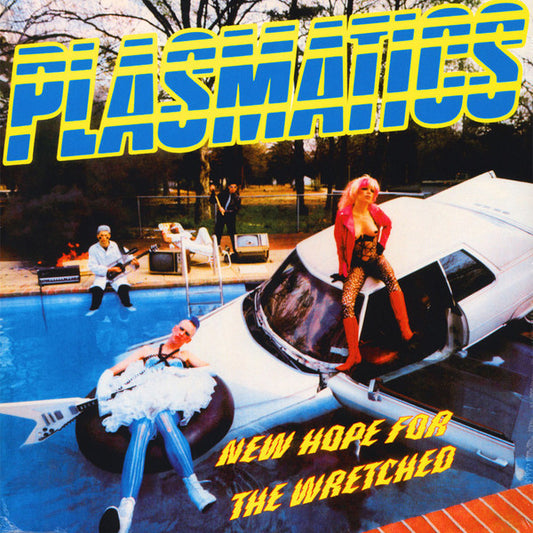 Plasmatics – New Hope For The Wretched