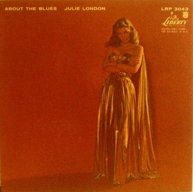 Julie London ‎– About The Blues
