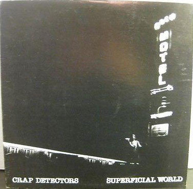 Crap Detectors – Superficial World