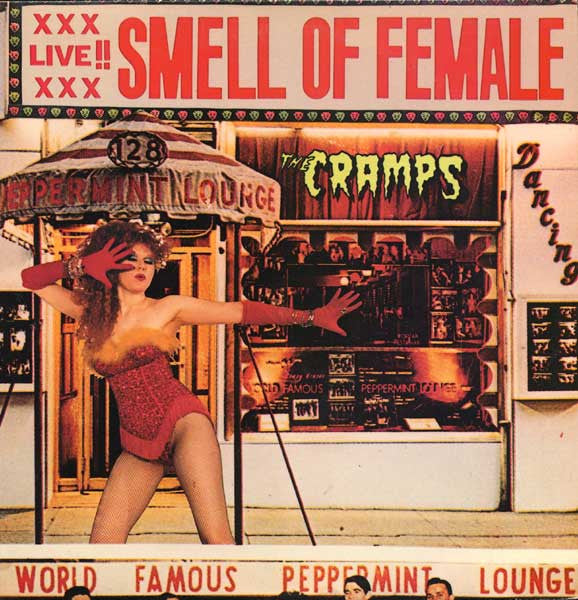 Cramps "Smell Of Female" LP