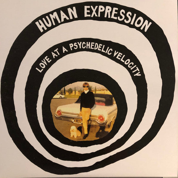 Human Expression* ‎– Love At A Psychedelic Velocity
