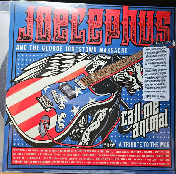 Joecephus And The George Jonestown Massacre – Call Me Animal A Tribute To The MC5