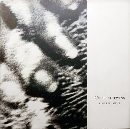 Cocteau Twins – Blue Bell Knoll