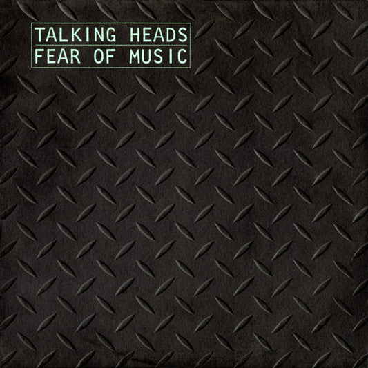 Talking Heads ‎– Fear Of Music (1979 Pressing)