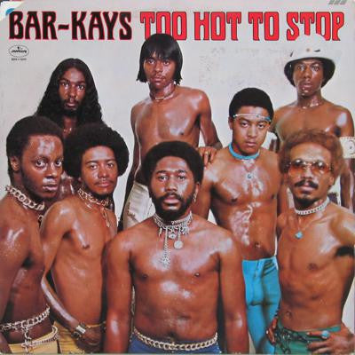 Bar-Kays – Too Hot To Stop