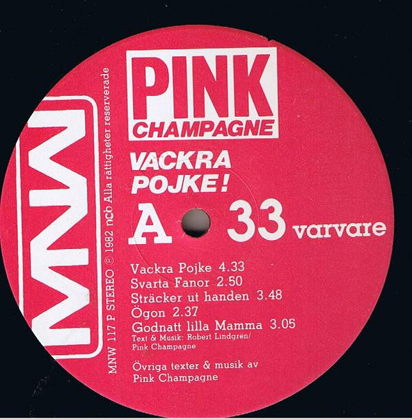 Pink Champagne ‎– Vackra Pojke