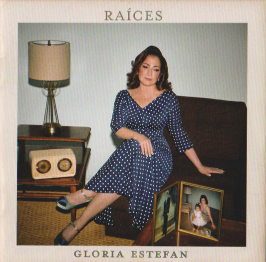 Gloria Estefan – Raíces