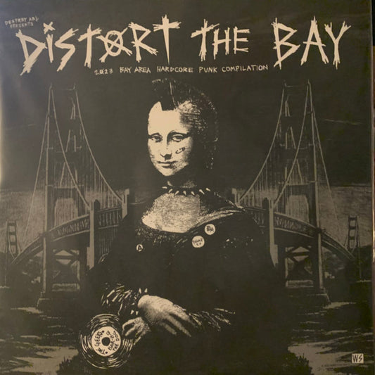 Various – Distort the Bay (2023 Bay Area Hardcore Punk Compilation)