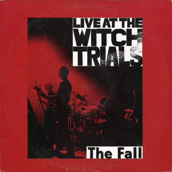 The Fall – Live At The Witch Trials