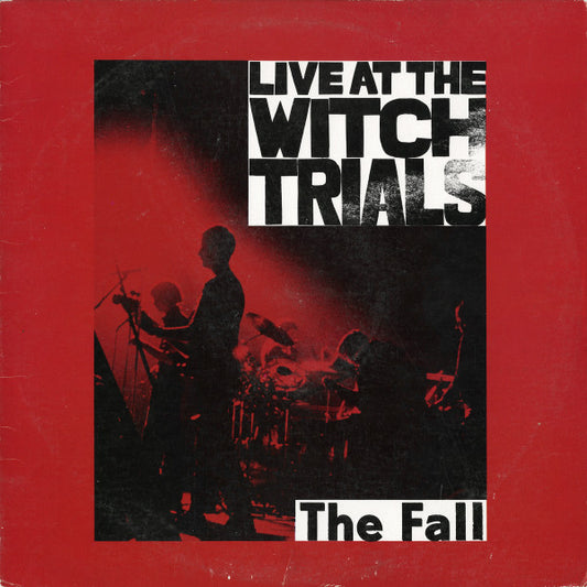 The Fall – Live At The Witch Trials