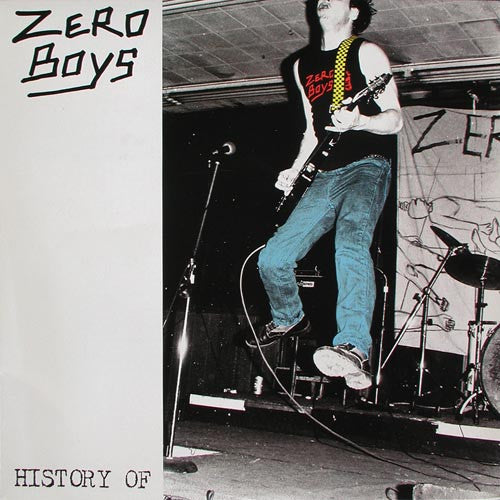 Zero Boys – History Of