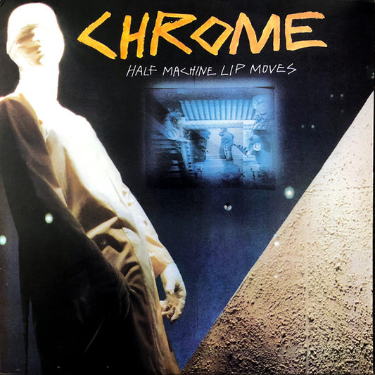 Chrome – Half Machine Lip Moves