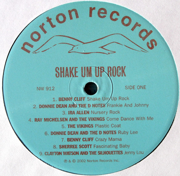 Various ‎– Shake Um Up Rock - Early Northwest Rockers And Instrumentals Vol. 3