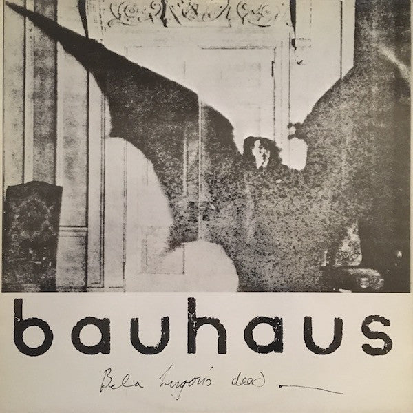 Bauhaus – Bela Lugosi's Dead