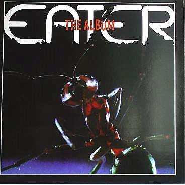Eater – The Album
