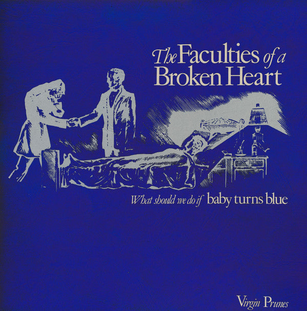 Virgin Prunes ‎– The Faculties Of A Broken Heart