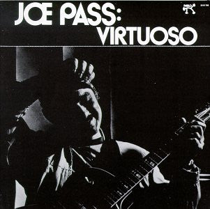 Joe Pass – Virtuoso