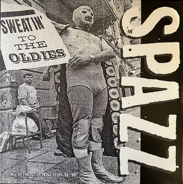 Spazz - Sweatin to the Oldies 2xLP